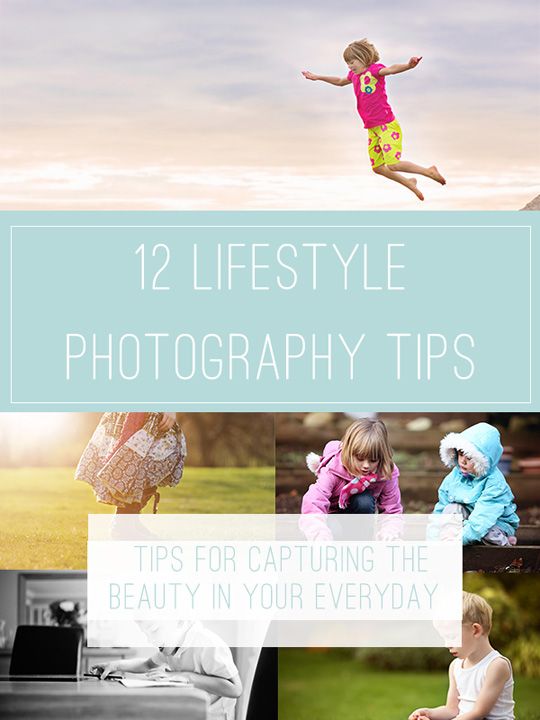 12 Lifestyle Photography Tips to beautifully capture your everyday.