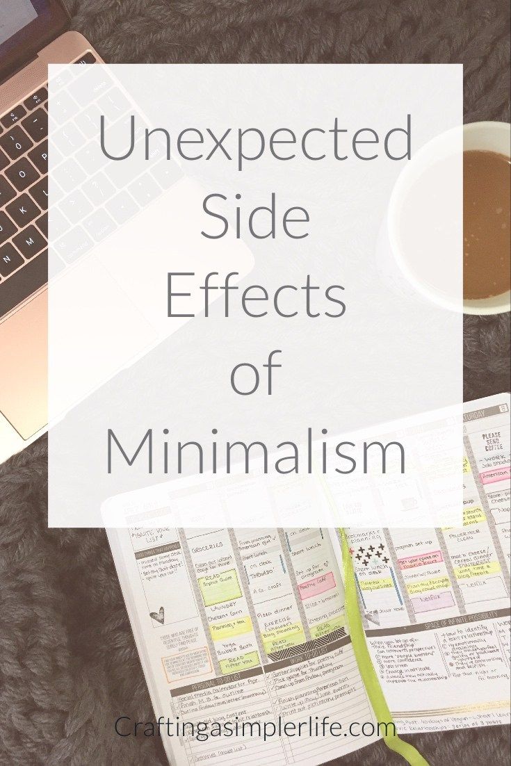 unexpected side effects of minimalism. how to be a minimalist. benefits of minim...